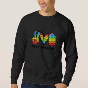 Peace Love Pop It Rainbow Push Fidget Ice Cream Po Sweatshirt