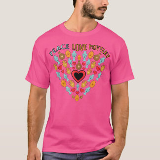 Peace Love Pottery Clay Artist Ceramic Lover T-Shirt