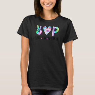 Peace Love Preschool First Day Of School Team Teac T-Shirt