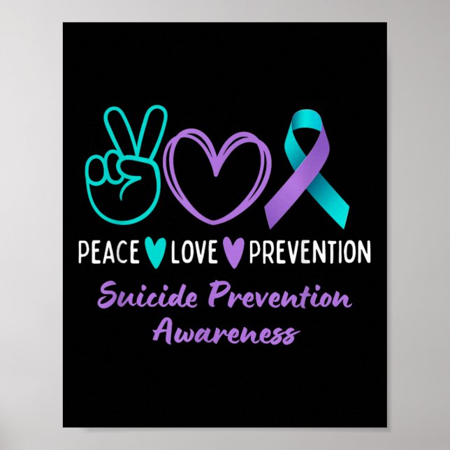 Peace Love Prevention Suicide Awareness Teal Purpl Poster (Front)
