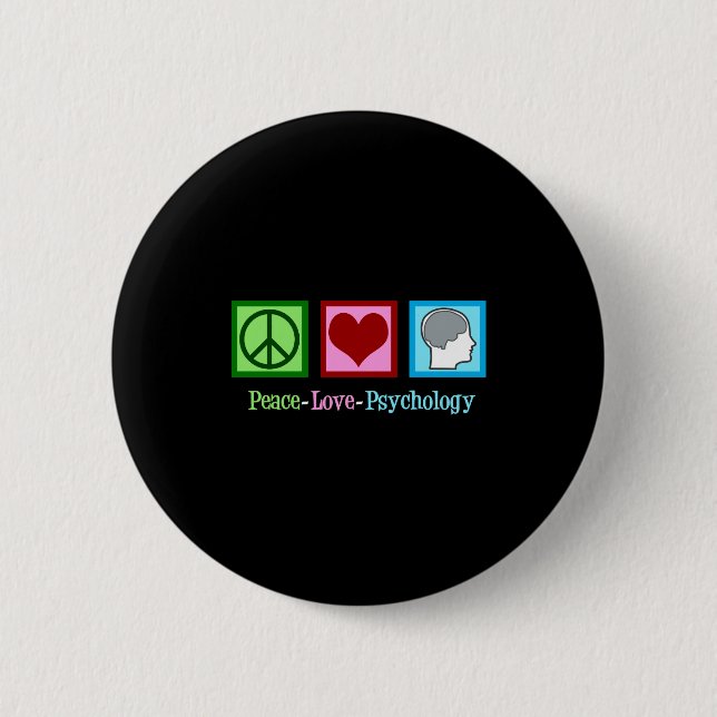 Peace Love Psychology Cute Psychologist  2 Inch Round Button (Front)