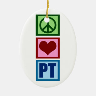 Peace Love PT Physical Therapist Christmas Ceramic Ornament