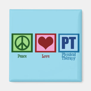 Peace Love PT Physical Therapist Magnet