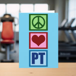 Peace Love PT Physical Therapy Holiday Card<br><div class="desc">A cute Christmas physical therapist gift featuring a pretty green peace sign,  red heart,  and the PT in blue for physical therapy. Buy this present for your favorite physical therapist.</div>