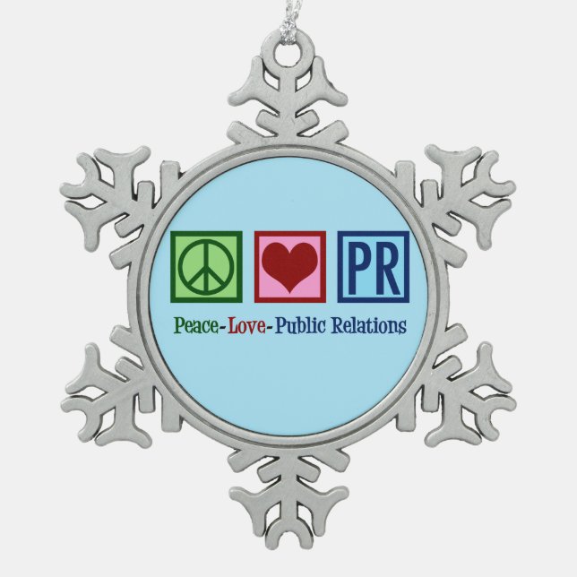 Peace Love Public Relations Snowflake Pewter Christmas Ornament (Front)