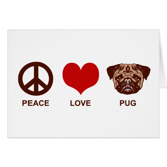 Peace Love Pug (Front Horizontal)