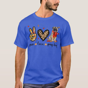 Peace Love Pug Dog Scarf Leopard Fall Autumn Thank T-Shirt