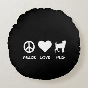 Peace Love Pug   Pug Dog Lovers Gift Round Pillow