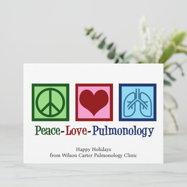 Peace Love Pulmonology Customizable Pulmonologist Holiday Card (Standing Front)