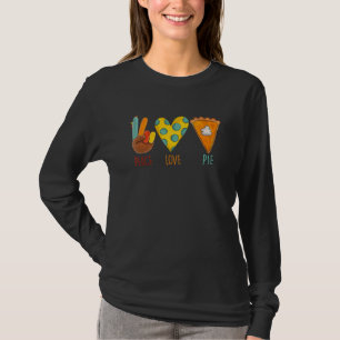 Peace Love Pumpkin Pie Turkey Thanksgiving Day Fal T-Shirt