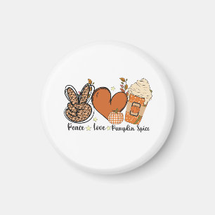 Peace Love Pumpkin Spice Fall Magnet