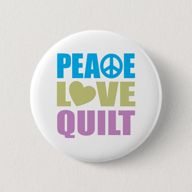 Peace Love Quilt 2 Inch Round Button (Front)
