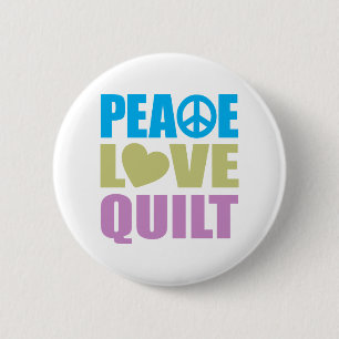Peace Love Quilt 2 Inch Round Button
