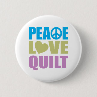 Peace Love Quilt 2 Inch Round Button