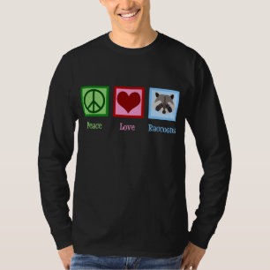 Peace Love Raccoons Cute Raccoon T-Shirt