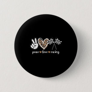 Peace Love Racing  2 Inch Round Button