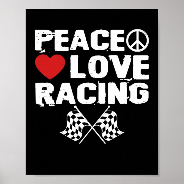 Peace Love Racing Heart Race Car Lover Poster (Front)