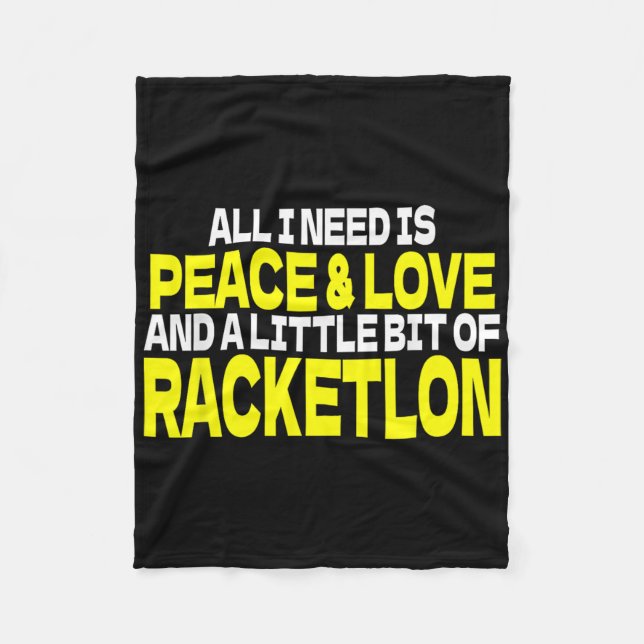 Peace Love Racketlon Saying Design Racketlon Playe Fleece Blanket (Front)