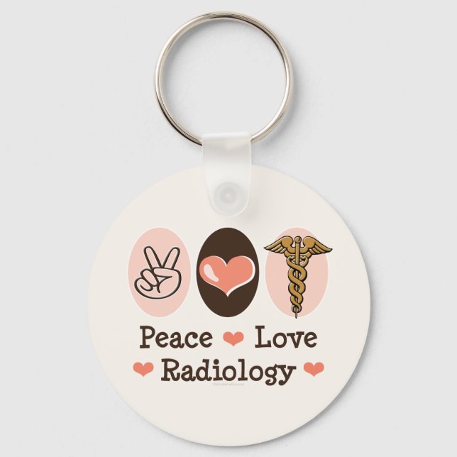 Peace Love Radiology Key Chain (Front)