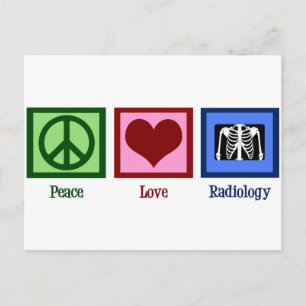 Peace Love Radiology Postcard