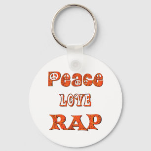 PEACE LOVE RAP KEYCHAIN