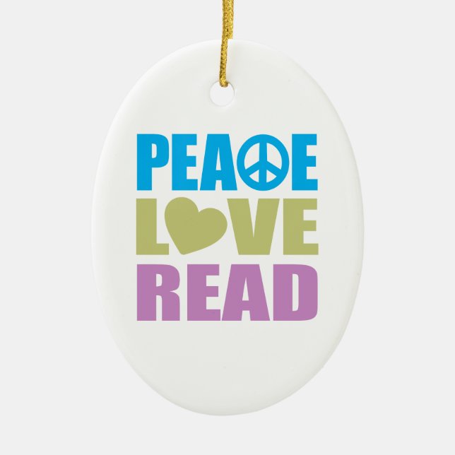 Peace Love Read Ceramic Ornament (Front)