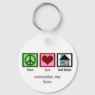 Peace Love Real Estate Keychain