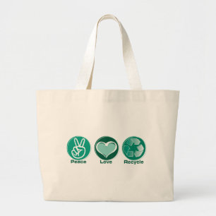 Peace Love Recycle Large Tote Bag