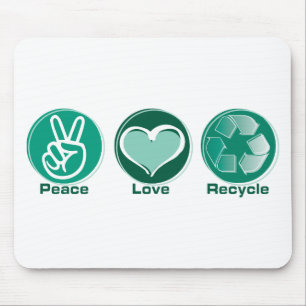Peace Love Recycle Mouse Pad