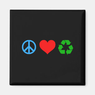 Peace Love Recycle T Shirt  Magnet