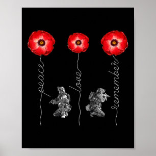 Peace Love Remember Red Poppy Flower Soldier Poster