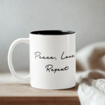 Peace, Love, Repeat Quote