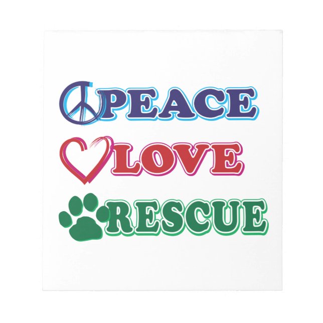 Peace Love Rescue Notepad (Front)
