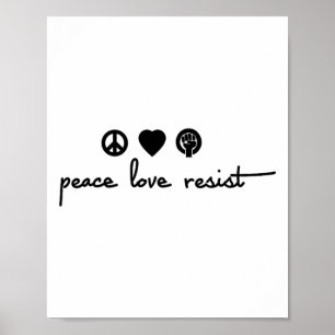 Peace Love Resist Poster