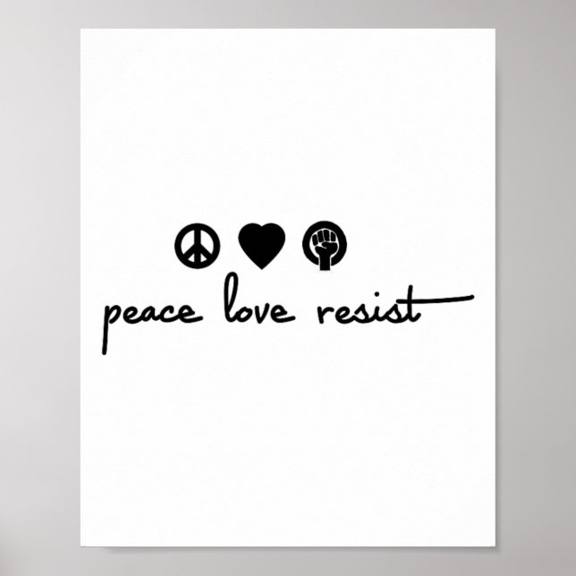 Peace Love Resist  Poster (Front)