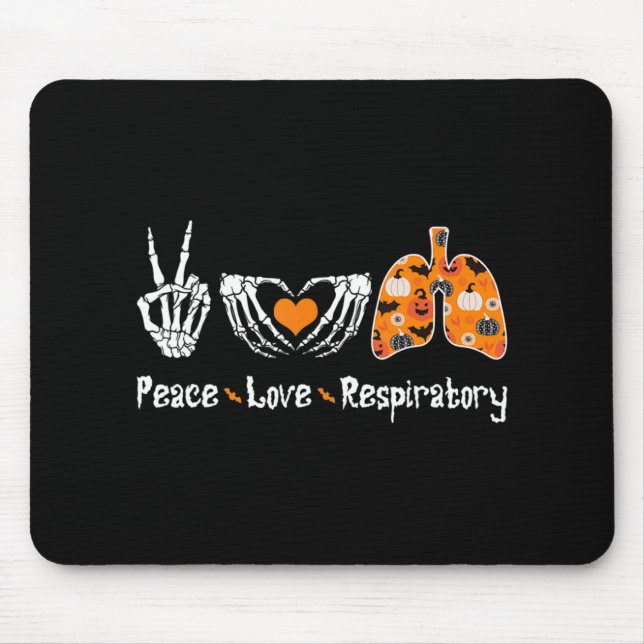 Peace Love Respiratory Therapist Skeleton Fun Hall Mouse Pad (Front)