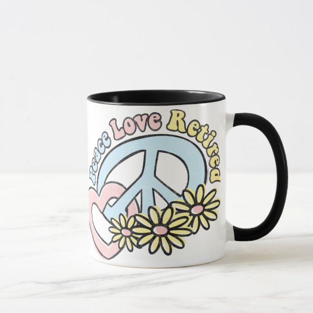 Peace Love Retired Mug (Right)