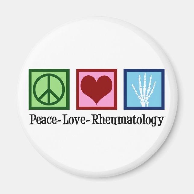 Peace Love Rheumatology Magnet (Front)