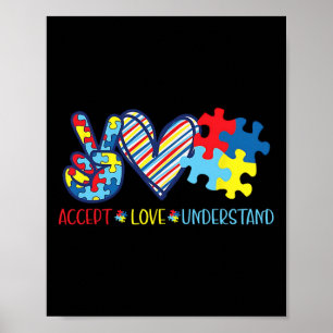 Peace Love Ribbon Autism Awareness Accept Love Und Poster