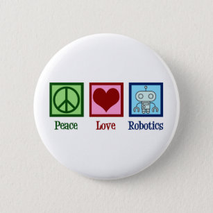 Peace Love Robotics 2 Inch Round Button