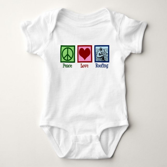 Peace Love Roofing Baby Bodysuit (Front)