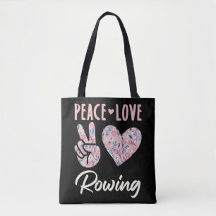 Peace Love Rowing Tote Bag