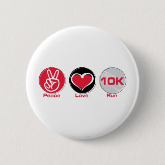 Peace Love Run 10K 2 Inch Round Button