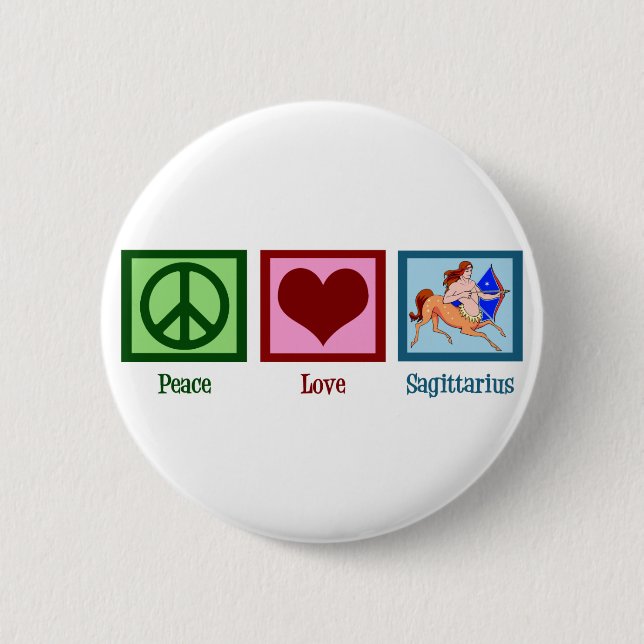 Peace Love Sagittarius 2 Inch Round Button (Front)