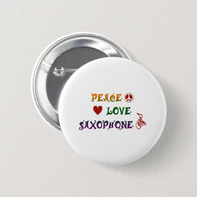 Peace Love Saxophone rainbow 2 Inch Round Button (Front & Back)