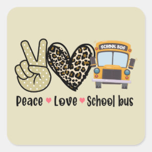 Peace, Love, School Bus Square Sticker