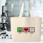 Peace Love Science Large Tote Bag<br><div class="desc">Cool gift for a science teacher, scientist, or just a geek that love to learn about how the world works. Cute Peace Love Science design with a peace sign, heart, and atom model.</div>