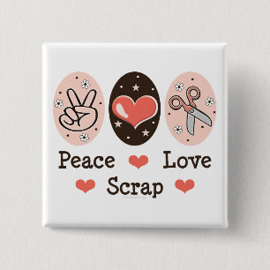 Peace Love Scrap Scrapbooking Button