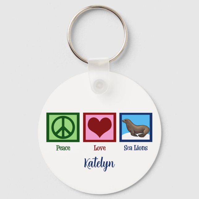 Peace Love Sea Lions Keychain (Front)
