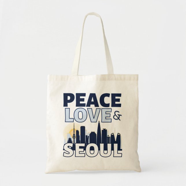 Peace Love & Seoul Skyline   Tote Bag (Front)